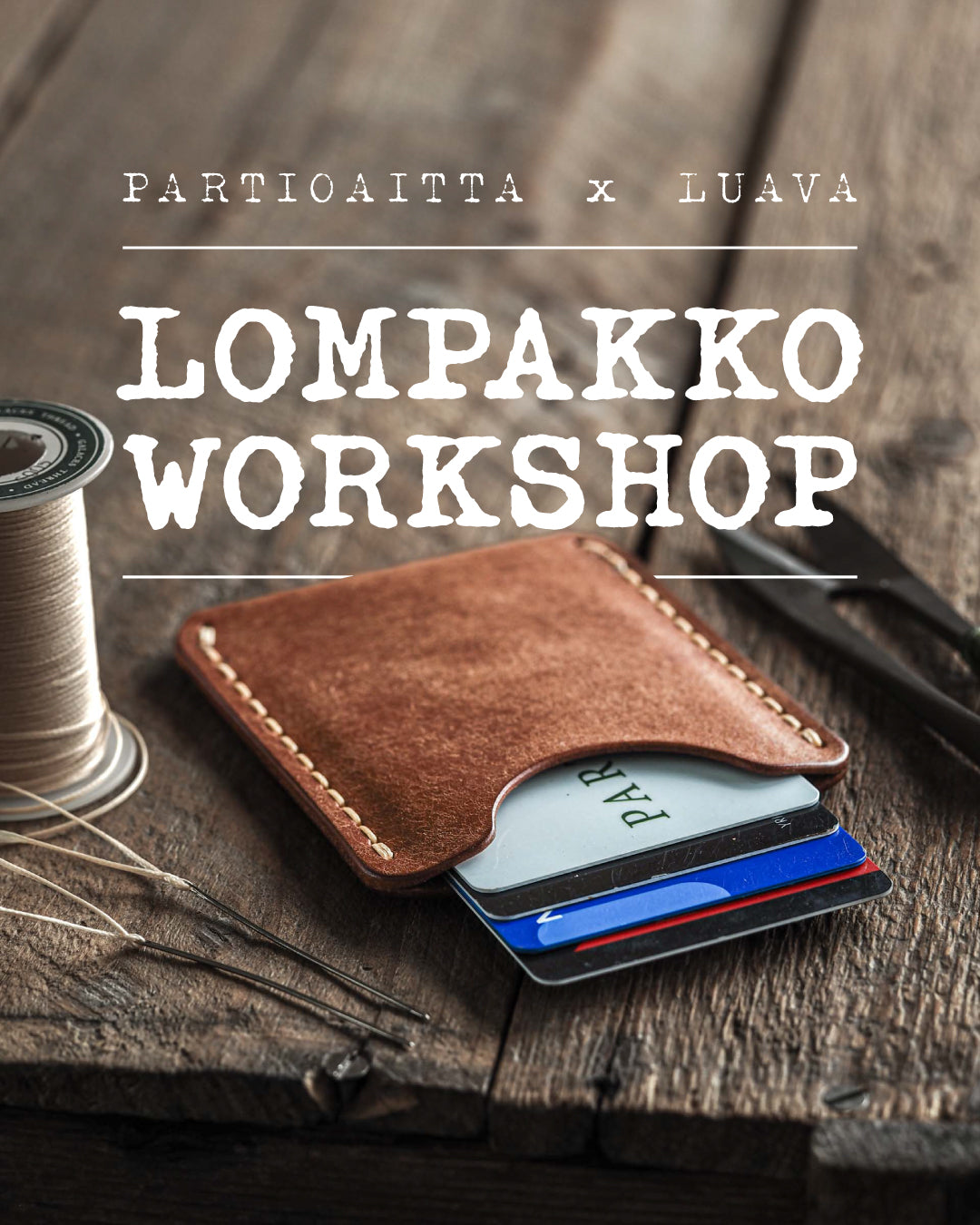 Nahkalompakko workshop Yrjönkatu (Luava x Partioaitta)